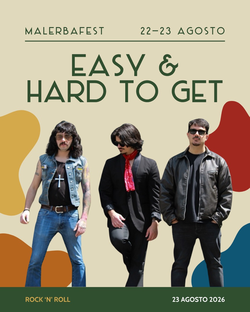 Easy & Hard to Get, locandina del Malerba Fest 2026